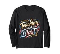 Teaching is A Blast Enseignant Formateur Instructeur - Manche Longue