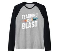 Teaching is A Blast Enseignant Formateur Instructeur |- Manche Raglan