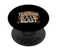 Teaching is A Blast Enseignant Formateur Instructeur - PopSockets PopGrip Adhésif