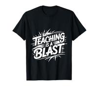 Teaching is A Blast Enseignant Formateur Instructeur - T-Shirt