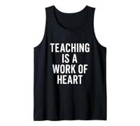 Teaching Is a Work of Heart. Citation audacieuse de l'éducateur Débardeur