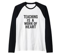 Teaching Is a Work of Heart Style vintage vieilli Manche Raglan