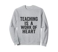 Teaching Is a Work of Heart Style vintage vieilli Sweatshirt