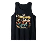 Teaching is Kingdom Work École du Dimanche de la Foi |- Débardeur
