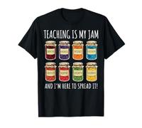 Teaching is My Jam and I'm Here to Spread It T-Shirt