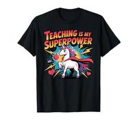 Teaching Is My Superpower Funny Unicorn Back to School T-Shirt