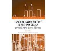Teaching Labor History in Art and Design