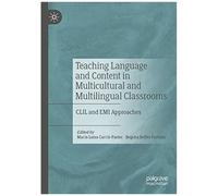 Teaching Language And Content In Multicultural And Multilingual Classrooms
