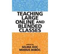 Teaching Large Online And Blended Classes