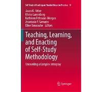 Teaching, Learning, And Enacting Of Self-Study Methodology