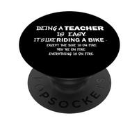 Teaching Like Riding A Bike on Fire Teacher Humour Educator PopSockets PopGrip Adhésif