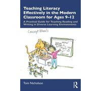 Teaching Literacy Effectively in the Modern Classroom for Ages 9-12 A Practical Guide for Teaching Reading and Writing in Diverse Learning Environments - Tom Nicholson - Routledge - ebook (ePub) - Liv