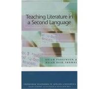 Teaching Literature in a Second Language Brian Parkinson, Helen Reid Thomas (Auteur)
