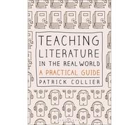 Teaching Literature In The Real World