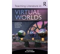 Teaching Literature In Virtual Worlds