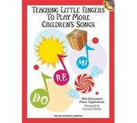 Teaching Little Fingers to Play More Children's Songs