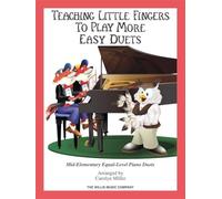 Teaching Little Fingers To Play More Easy Duets Piano Duet Book