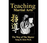 Teaching Martial Arts: The Way of the Master