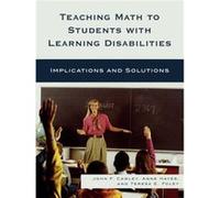 Teaching Math to Students with Learning Disabilities by Teresa E. Foley Anne Hayes, John F. Cawley, Teresa E. Foley (Auteur)