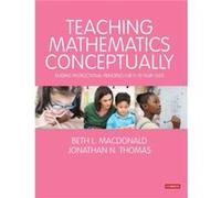 Teaching Mathematics Conceptually by Jonathan N. Thomas Jonathan N. Thomas (Auteur)
