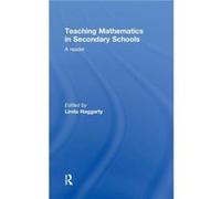 Teaching Mathematics in Secondary Schools by Linda Haggarty