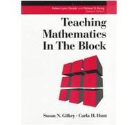 Teaching Mathematics in the Block Carla Herndon Hunt, Susan Nicodemus Gilkey (Auteur)