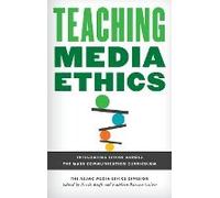 Teaching Media Ethics