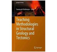Teaching Methodologies In Structural Geology And Tectonics