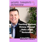 Teaching Mormon History Through Relics Of The Restoration