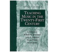 Teaching Music In The Twenty-First Century