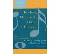 Teaching Music in the Urban Classroom Carol Frierson-campbell (Auteur)