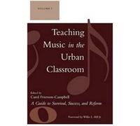 Teaching Music in the Urban Classroom Carol Frierson-campbell (Auteur)
