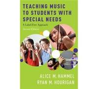 Teaching Music to Students with Special Needs - Alice M. Hammel - Oxford University Press - Livre en Anglais - Paperback Alice M. HammelAlice M. Hammel (Auteur)