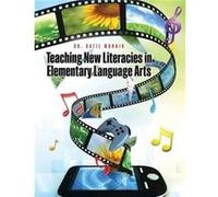 Teaching New Literacies in Elementary Language Arts by Katie Monnin Katie Monnin (Auteur)