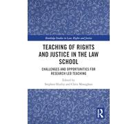 Teaching of Rights and Justice in the Law School