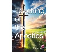 Teaching of the Apostles: What God really wants