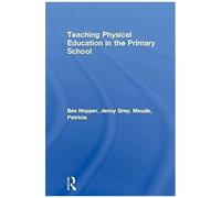 Teaching Physical Education In The Primary School