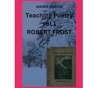 Teaching Poetry - Vol. 1 - ROBERT FROST
