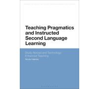 Teaching Pragmatics And Instructed Second Language Learning