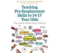 Teaching PreEmployment Skills to 1417YearOlds by Susan Osborne Joanne Lara, Susan Osborne, Temple Grandin (Auteur)
