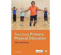 Teaching Primary Physical Education
