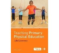 Teaching Primary Physical Education