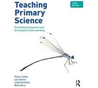 Teaching Primary Science by Babs University of Northampton Dore Peter Loxley, Lyn The Open University Dawes, Nicholls Uk , Dore Linda University Of Northampton (Auteur)