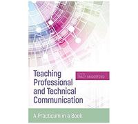 Teaching Professional And Technical Communication