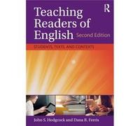 Teaching Readers Of English John S Monterey Institute Of International Studies Hedgcock, Ferris Usa , Davis Dana R University Of California, Usa (Auteur)
