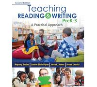 Teaching Reading and Writing PreK-3: A Practical Approach