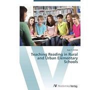 Teaching Reading In Rural And Urban Elementary Schools