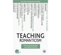Teaching Romanticism, Teaching the New English