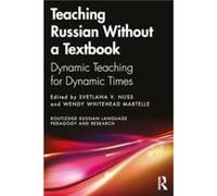 Teaching Russian Creatively With And Beyond The Textbook