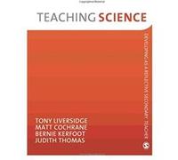 Teaching Science, Developing as a Reflective Secondary Teacher Series Bernie Kerfoot, Judith Thomas, Matt Cochrane, Matthew Cochrane (Auteur)